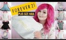 Forever 21 Plus Size Try On Haul | Affordable Clothing 2018