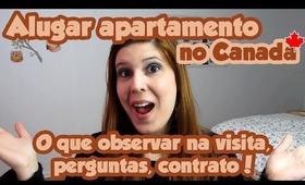 Morar no Canada: Aluguel (o que perguntar ao visitar apartamentos)