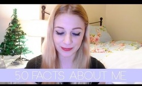 50 Facts About Me