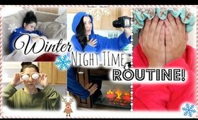 Winter Night Time Routine