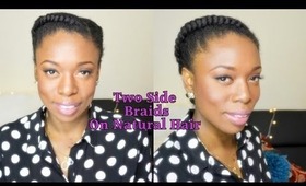 Natural hair Protective Style- 2 Side Braids