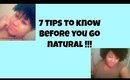 7 tips to know before you go natural !