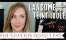 LANCOME TEINT IDOLE FOUNDATION REVIEW + WEAR TEST | oily skin | over 40