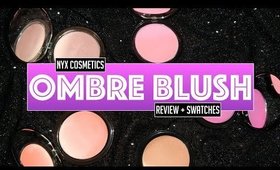 NYX COSMETICS l Ombre Blushes l Review + Swatches!