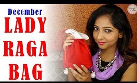 LADY RAGA BAG December 2015 | Unboxing and Review