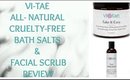 VI-TAE NATURAL BATH SALTS & FACIAL SCRUB REVIEW