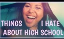 Things I HATE About High School! || BTS