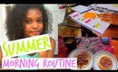 MORNING ROUTINE | SUMMER 2015