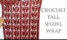 Crochet Fall Shawl Wrap