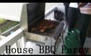 VLOG ♥ HOUSE BBQ PARTY