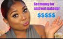How to make money selling "used" makeup! I made $122!