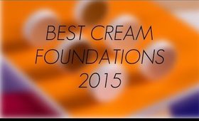 BEST CREAM FOUNDATIONS 2015