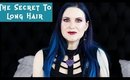 The Secret to Long Hair