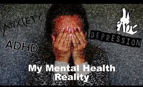 The Reality of my Depression | Mental Health Series