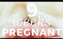 Up to 9 weeks/PREGNANCY UPDATE!