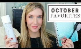 October Favorites | Monthly Beauty Favorites 2017