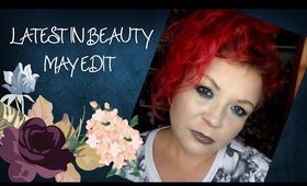 Latest in Beauty May Edit £123 value!!