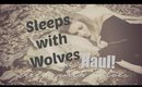 Tribe Kelley `Sleeps With Wolves` Haul!