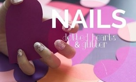 14 Days of Valentine (Day 9) ♡ Dotted Hearts & Glitter Nails