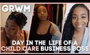 GET READY WITH ME | Day In The Life Of A Child Care Business Owner