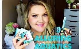 ★MAC ALLURING AQUATIC COLLECTION | FIRST LOOK + SWATCHES | SUMMER 2014★