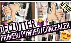 Makeup Declutter | Primer + Powder + Concealer