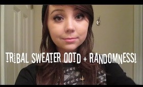 Tribal Sweater OOTD + Randomness!