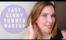 Easy Glowy Summer Makeup