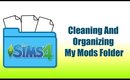 The Sims 4 Cleaning And Organizing My Mods Folder