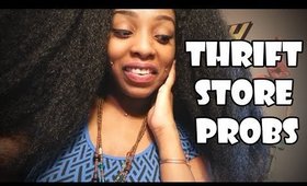 Thrift Store Problems | November 10, 2014 | Vlog