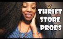 Thrift Store Problems | November 10, 2014 | Vlog
