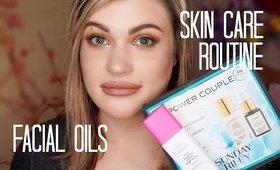 My Daily Skin Care Routine and Facial Oil Experience