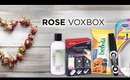 Open Box Haul Featuring The Rose VoxBox From Influenster