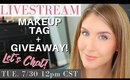 LIVESTREAM! Would You Rather Makeup Tag + Beauty Giveaway! Let's Chat!