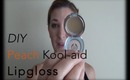 Summer Series- Just Peachy! DIY kool-aid lip gloss