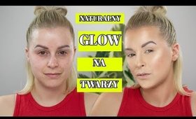 #ZMALOGLOW - CZYLI JAK UZYSKAĆ MAX GLOW SKIN