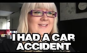 VLOGMAS DAY 1 - I had a car accident