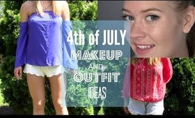 4th of July Makeup and Outfit Ideas!