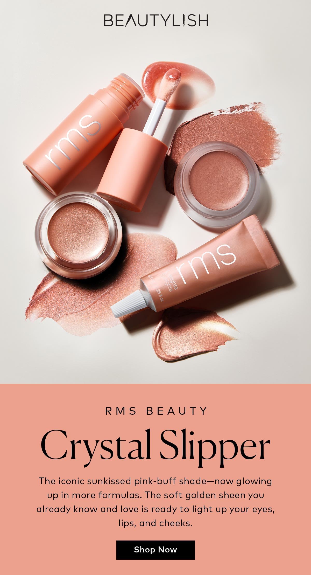 The iconic sunkissed pink-buff shade—now glowing up in more formulas. Shop rms beauty products in Crystal Slipper at Beautylish.com