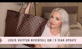 Louis Vuitton Neverfull GM | 5 Year Update