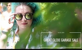 VLOG 003 - THE GREAT GLEBE GARAGE SALE