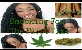 StoryTime : My first time smoking