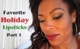 Favorite Holiday Lippies:  Rich Reds, Nude, and Pink