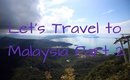 Let's travel to Malaysia Part 2
