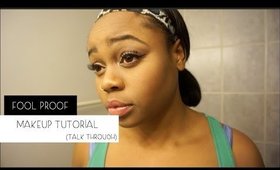 Makeup Series Part 2: Fool- Proof Makeup