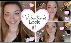 Valentine's Day Makeup #3!