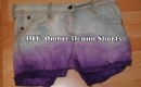 DIY: Ombre Denim Shorts