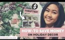 How-To Decorate for the Holidays on a Budget | Thrift Store Decor Ideas!