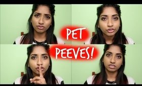 Pet Peeves | Yamuna Victoria
