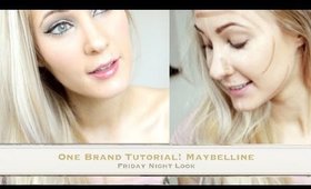 Friday Night Look! One Brand Tutorial! Maybelline